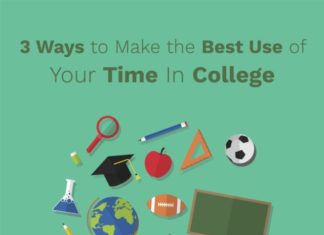 3 Ways to Make the Best Use of Your Time in College