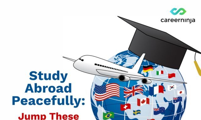 Study Abroad Peacefully: Jump These Obstacles