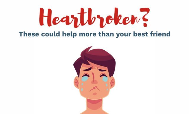 Going Through A Heartbreak? These Could Help More Than Your Best Friend