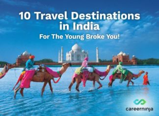 10 Travel Destinations In India For The Young Broke You!
