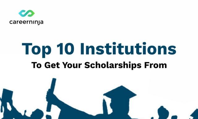 Top 10 Institutes To Get Your Scholarships From