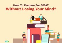 Best Ways To Prepare For GMAT Without Losing Your Mind