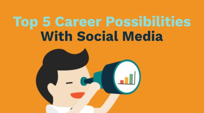 Top 5 Career Possibilities With Social Media social media, career
